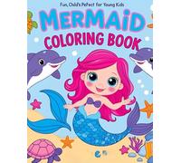 Mermaid Coloring Book for Girls Ages 4-8: 30 Fun and Magical Underwater Pages with Mermaids, Sea Creatures, and Ocean Adventures - Perfect Gift for Creative Kids