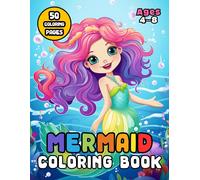 Mermaid Coloring Book For Kids Ages 4-8: Whimsical Waves Of In A Sea Of Colors (Mermaid Coloring Books)