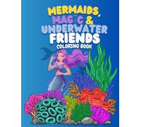 Mermaid Coloring Book for Kids: Magical Underwater Scenes with Mermaids, Sea Creatures, and Ocean Adventures: 38 Magical Underwater Scenes with ... and Ocean Friends for Girls Ages 4 to 8