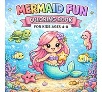Mermaid Coloring Book: Fun & Easy Ocean Coloring Pages with Cute Mermaids, Sea Animals & Simple Designs