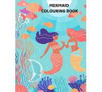 Mermaid colouring book: Colouring and enjoying with imagination of mermaid