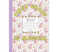 Mermaid Composition Notebook for First Grade Girls - Wide Ruled School Journal for Writing, Drawing & Note Taking - Cute Ocean Theme Back to School ... Notebook for Building Daily Writing Habits