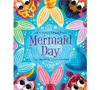 Mermaid Day by Diana Murray Diana Murray (Auteur)