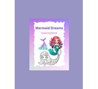 Mermaid Dreams: Coloring book
