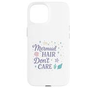 Mermaid Hair Don't Care Pastel Coque pour iPhone 15