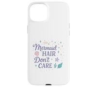 Mermaid Hair Don't Care Pastel Coque pour iPhone 15 Plus