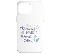 Mermaid Hair Don't Care Pastel Coque pour iPhone 16 Pro Max