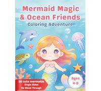Mermaid Magic & Ocean Friends Coloring Adventure: A Cute and Relaxing Coloring Book for Kids Ages 4-8
