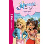 Mermaid Magic, Tome 04 - Panique au parc d'attractions
