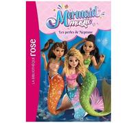 Mermaid Magic - Tome 1 - Les Perles De Neptune