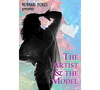 Mermaid Movies Presents Artist and The Model