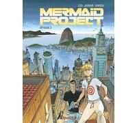 Mermaid Project - Tome 3 - Épisode 3 - Corine Jamar - Dargaud - cartonné - Bande dessinée