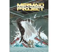 Mermaid Project – Tome 5 – Épisode 5 – Dargaud