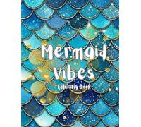 Mermaid Vibes: Coloring Book