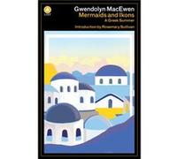 Mermaids and Ikons by Gwendolyn MacEwen Gwendolyn Macewen , Introduction by Rosemary Sullivan (Auteur)