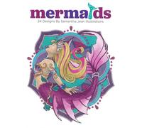 Mermaids Coloring Book: 24 Designs by Samantha Jean Illustrations
