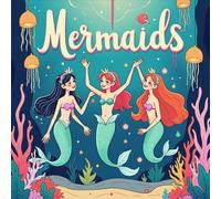 Mermaids Coloring Book for Kids Ages 2-8: Build Confidence For Boys And Girls Great Christmas Gift Fun Coloring Pages Calm And Engaging Activity ... Confidence For Boys And Girls Great Christmas