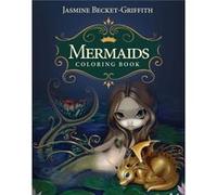 Mermaids Coloring Book Jasmine Becket - Griffith (Auteur)