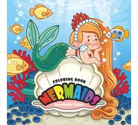 Mermaids colotring book: Cute mermaids coloring book
