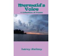 Mermaid's Voice: A Collection of Poems