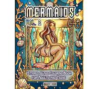 MERMAIDS Vol. 2: A Relaxing Artbook-Style Stained Glass Mermaid Coloring Book for Adults and Teens Featuring Fantasy Art, Marine Animals, Ocean ... Design with 50 Original Illustrations