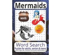 Mermaids Word Search Puzzle Book: Word Searches with Easy to Read Print about Mermaids, Mermaid Life, Mermaid Tales rich history more 6x9 inches, ... for vacations, Holidays and Relaxation Times.