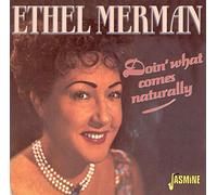 Merman, Ethel - Doin' What Comes Naturall