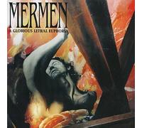Mermen - Glorious Lethal Euphoria