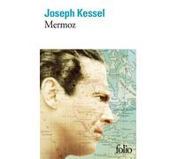 Mermoz - Joseph Kessel - Gallimard - Poche - Livre