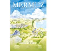 Mermoz n°9: Territoires, abandon ou rebond ?