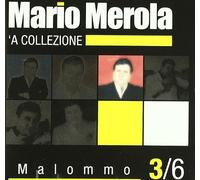 Merola Mario - 'a Collezione 3 Malommo