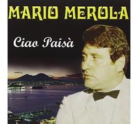 Merola Mario - Ciao Paisa'