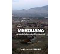 MEROUANA: Au cœur des Aurès, une identité en mouvement