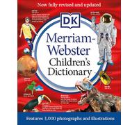Merriam-Webster Children's Dictionary, New Edition: Features 3,000 Photographs and Illustrations