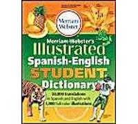 Merriam-Webster's Illustrated Spanish-English Student Dictionary