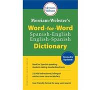 MerriamWebsters WordforWord SpanishEnglish Dictionary by MerriamWebster MerriamWebster (Auteur)
