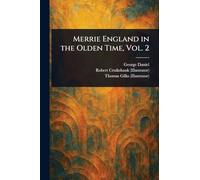 Merrie England in the Olden Time, Vol. 2