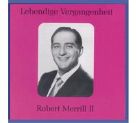Merrill, Robert - Legendary Voices-Volume. 2
