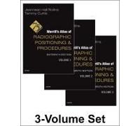 Merrill's Atlas Of Radiographic Positioning And Procedures - 3-Volume Set