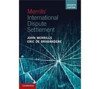 Merrills International Dispute Settlement by Eric Universiteit Leiden De Brabandere Eric Universiteit Leiden De Brabandere (Auteur)