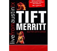 Merritt, Tift - Live From Austin Texas