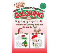 Merry and Bright Christmas: Travel Size Coloring Book for On-the-Go Fun!