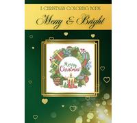 Merry & Bright: A Christmas Coloring Book