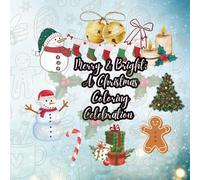 Merry & Bright: A Christmas Coloring Celebration