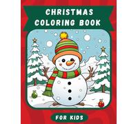 Merry & Bright: A Christmas Coloring Wonderland for Kids: 80 Festive Designs to Spark Creativity and Holiday Joy