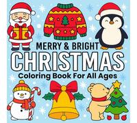 Merry & Bright Christmas Coloring Book For All Ages: 50 Festive Designs to Color!