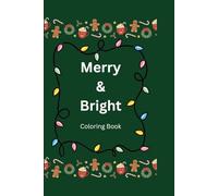 Merry & Bright: Coloring Book