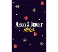 Merry & Bright - Dot Grid Notebook (6×9): 120 Dotted Pages for Holiday Planning, Trackers & Creative Spreads