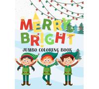 Merry & Bright: Jumbo Coloring Book for Kids
