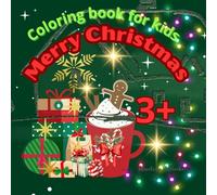 Merry Christmas: A festive coloring book filled with joyful Christmas scenes and holiday cheer.